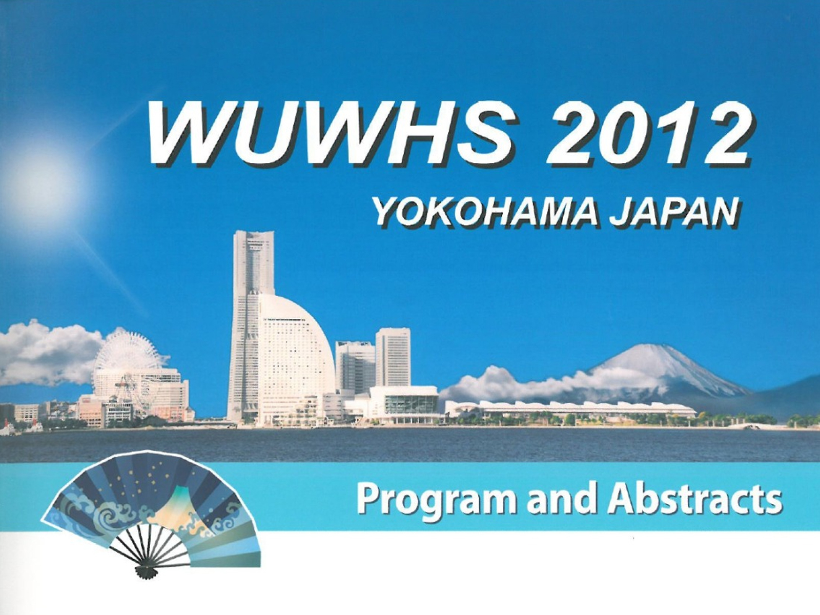 WUWHS 2012, Yokohama, Japan